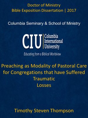 cover image of Preaching as Modality of Pastoral Care for Congregations that have Suffered Traumatic Losses